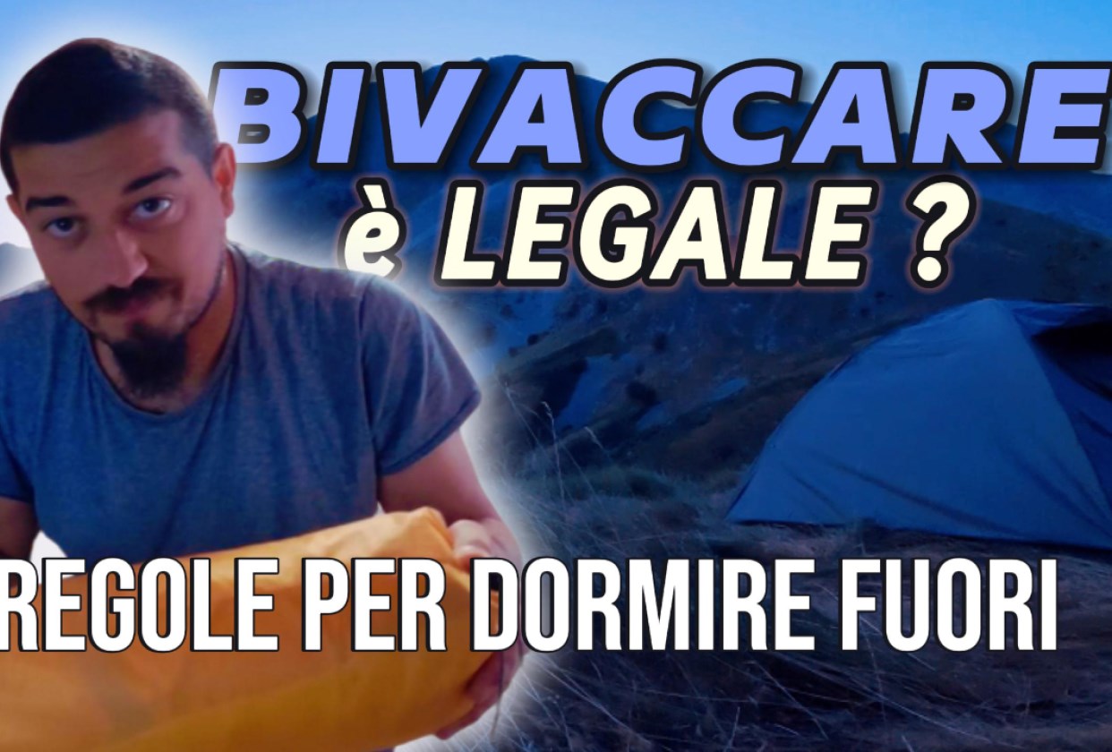 Come BIVACCARE liberamente e LEGALMENTE in ITALIA